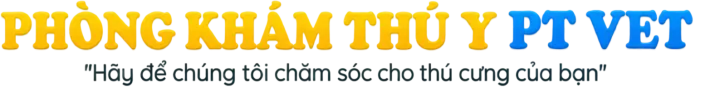 PHÒNG KHÁM THÚ Y PT VET